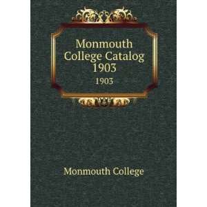  Monmouth College Catalog. 1903 Monmouth College Books