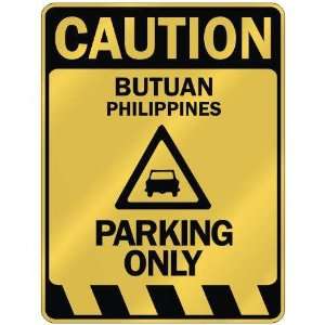   CAUTION BUTUAN PARKING ONLY  PARKING SIGN PHILIPPINES 