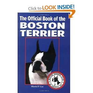   Official Book of the Boston Terrier [Hardcover] Muriel P. Lee Books