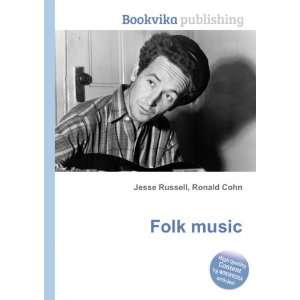  Folk music Ronald Cohn Jesse Russell Books