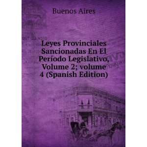  Leyes Provinciales Sancionadas En El PerÃ­odo 