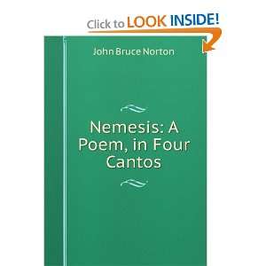  Nemesis A Poem, in Four Cantos John Bruce Norton Books