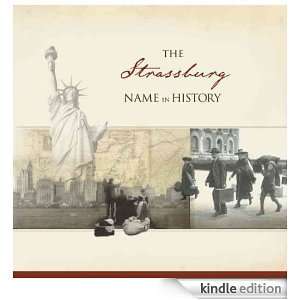 The Strassburg Name in History Ancestry  Kindle Store