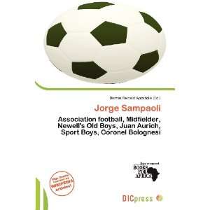    Jorge Sampaoli (9786136517629) Dismas Reinald Apostolis Books