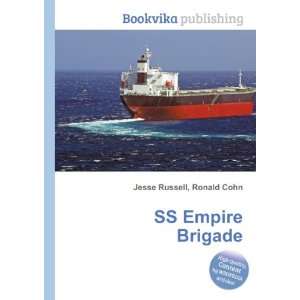 SS Empire Brigade Ronald Cohn Jesse Russell  Books