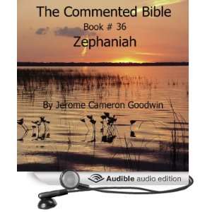 The Commented Bible Book 36   Zephaniah [Unabridged] [Audible Audio 