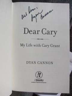 Dyan Cannon signed Book Dear Cary My Life with Cary Grant 1st Printing 