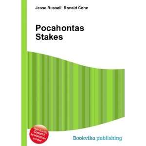  Pocahontas Stakes Ronald Cohn Jesse Russell Books