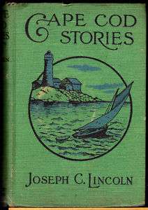 CAPE COD STORIES Joseph C. Lincoln (The Old Home House)  