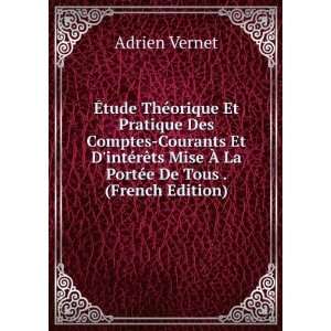   Mise Ã? La PortÃ©e De Tous . (French Edition) Adrien Vernet Books