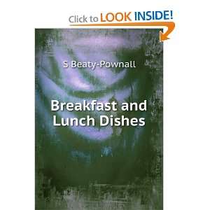  Breakfast and Lunch Dishes S Beaty Pownall Books