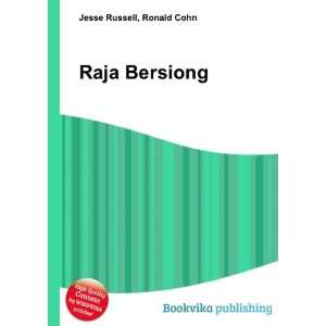  Raja Bersiong Ronald Cohn Jesse Russell Books