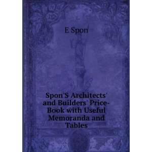 SponS Architects and Builders Price Book with Useful Memoranda and 