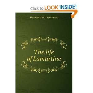  The life of Lamartine H Remsen b. 1857 Whitehouse Books