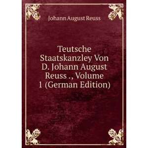   August Reuss ., Volume 1 (German Edition) Johann August Reuss Books