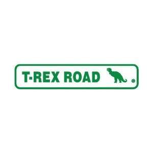  T REX ROAD dinosaur prehistoric street sign