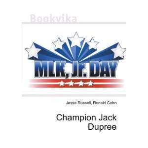  Champion Jack Dupree Ronald Cohn Jesse Russell Books
