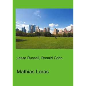  Mathias Loras Ronald Cohn Jesse Russell Books