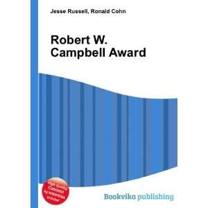  Robert W. Campbell Award Ronald Cohn Jesse Russell Books