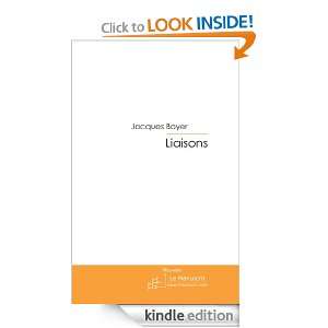 Liaisons (French Edition) Jacques Boyer  Kindle Store