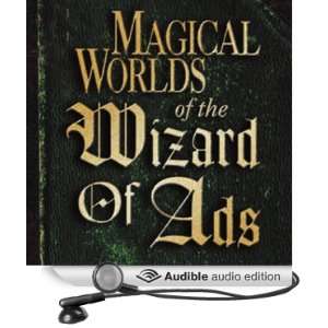   of the Wizard of Ads (Audible Audio Edition) Roy H. Williams Books