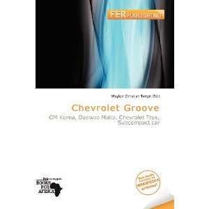  Chevrolet Groove (9786200736802) Waylon Christian Terryn 