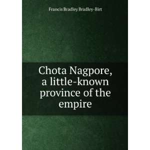  Chota Nagpore, a little known province of the empire 