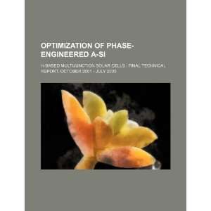  Optimization of phase engineered a Si H based multijunction solar 