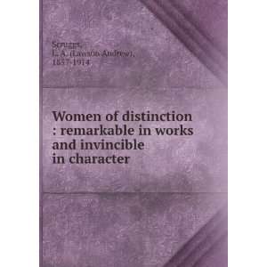   in character L. A. (Lawson Andrew), 1857 1914 Scruggs Books