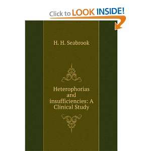   and Insufficiencies A Clinical Study H H. Seabrook Books