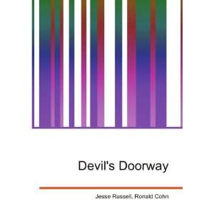  Devils Doorway Ronald Cohn Jesse Russell Books