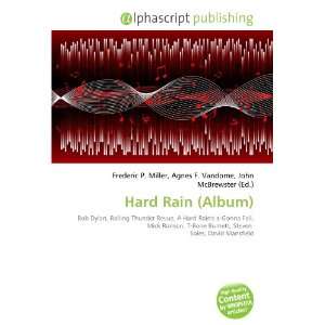  Hard Rain (Album) (9786133715134) Books