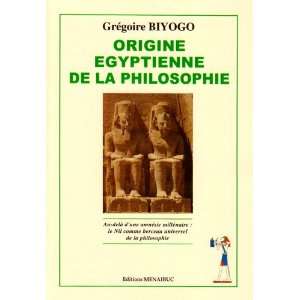    origine egyptienne de la philosophie (9782911372261) Books
