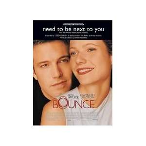  Need to Be Next to You (from Bounce) Sheet Sports 