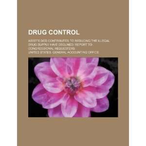 com Drug control assets DOD contributes to reducing the illegal drug 