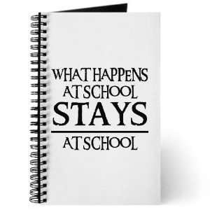    STAYS AT SCHOOL Humor Journal by 