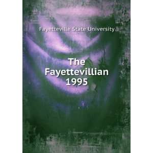    The Fayettevillian. 1995 Fayetteville State University Books