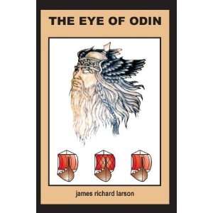  The Eye of Odin [Hardcover] James Richard Larson Books