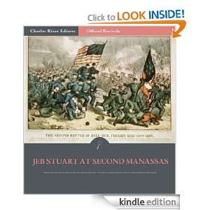    General J.E.B. Stuarts Account of Second Manassas (Illustrated