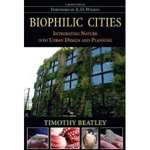  By Timothy Beatley Biophilic Cities Integrating Nature 