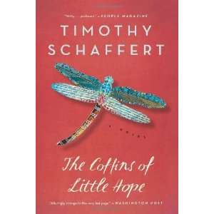  The Coffins of Little Hope [Paperback] Timothy Schaffert Books