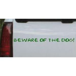  Dark Green 22in X 1.7in    Beware Of The Dog Decal Animals 