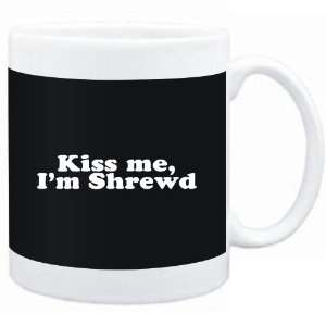    Mug Black  Kiss me, Im shrewd  Adjetives