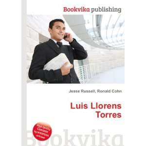 Luis Llorens Torres Ronald Cohn Jesse Russell  Books