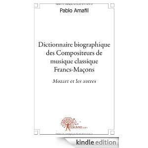 Dictionnaire Biographique des Compositeurs de Musique Classique Francs 