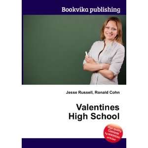  Valentines High School Ronald Cohn Jesse Russell Books