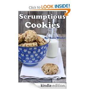 Cookies (Scrumptious Cookies) Sara Winlet  Kindle Store
