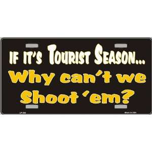 Tourist Season Shoot Em License Plate 