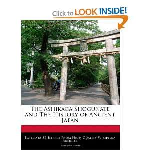  The Ashikaga Shogunate and The History of Ancient Japan 