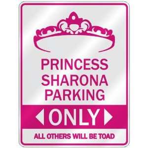   PRINCESS SHARONA PARKING ONLY  PARKING SIGN